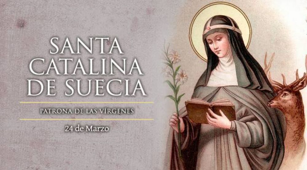 Hoy se conmemora a Santa Catalina de Suecia, Patrona de las vrgenes