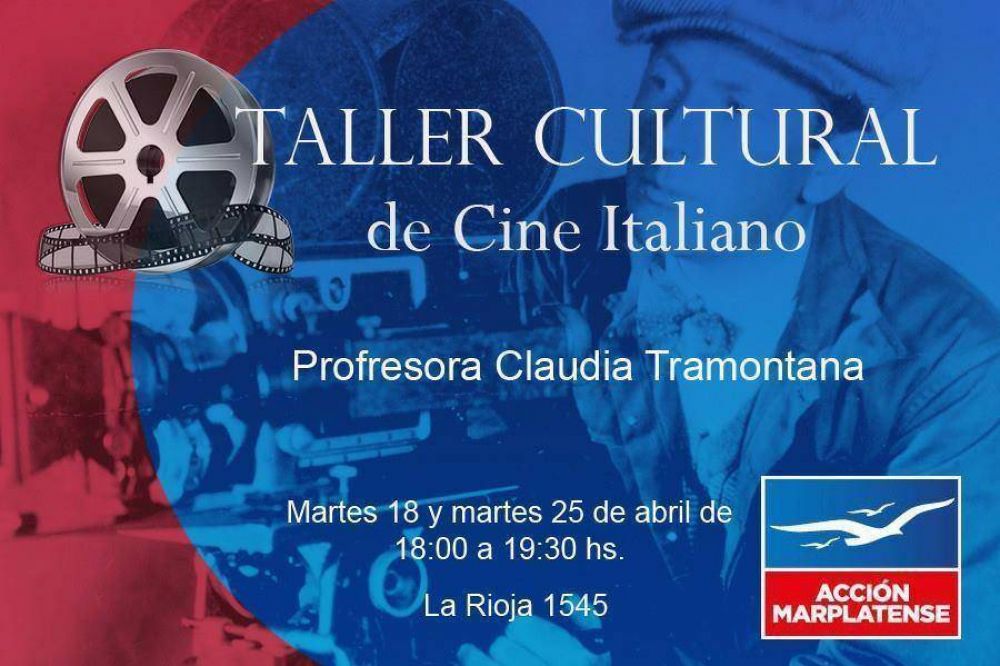 [#Cultura] Taller sobre cine italiano en Accin Marplatense