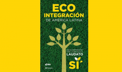 El Banco Interamericano de Desarrollo present� un libro inspirado en �Laudato Si�