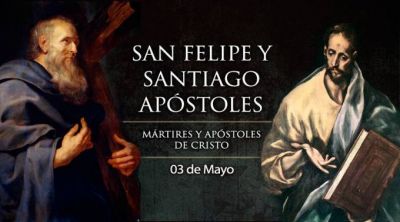 Hoy la Iglesia celebra a Santos ap�stoles Felipe y Santiago