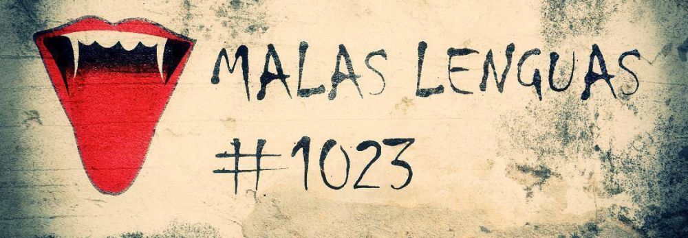 Malas lenguas 1023