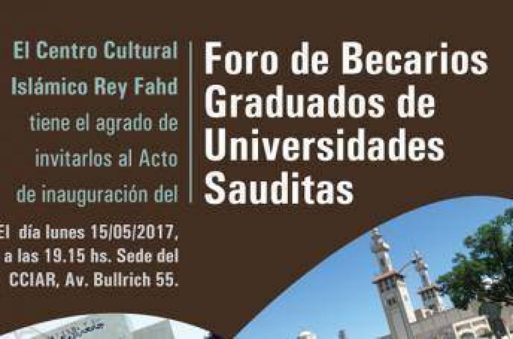 El CCIAR organiza el Foro de Becarios Graduados de Universidades Sauditas en Buenos Aires