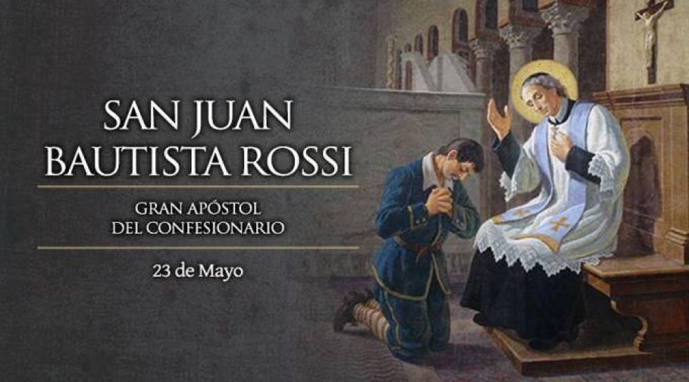 Hoy se celebra a San Juan Bautista Rossi, gran apstol del confesionario