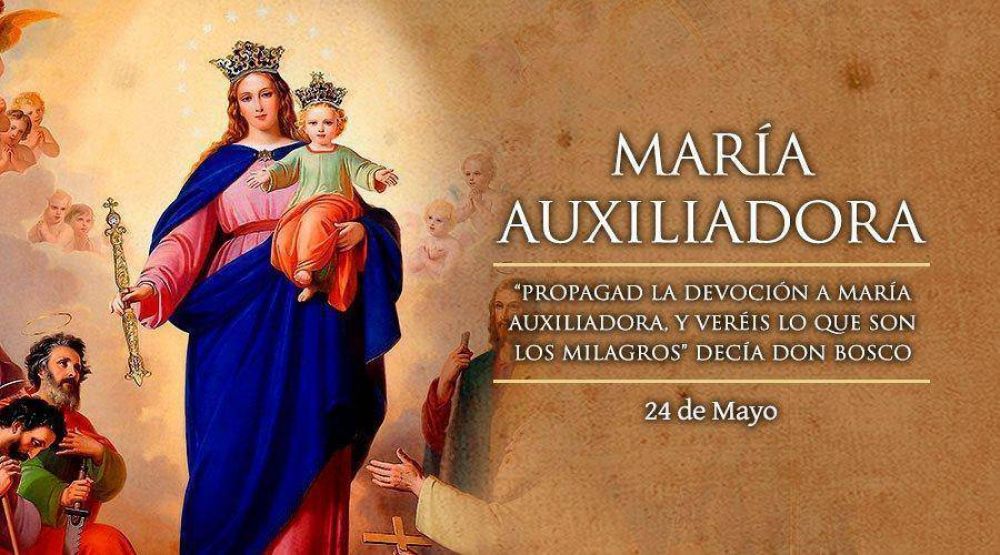 VIDEO: Hoy celebramos a Mar�a Auxiliadora, la que sostiene en tiempos dif�ciles