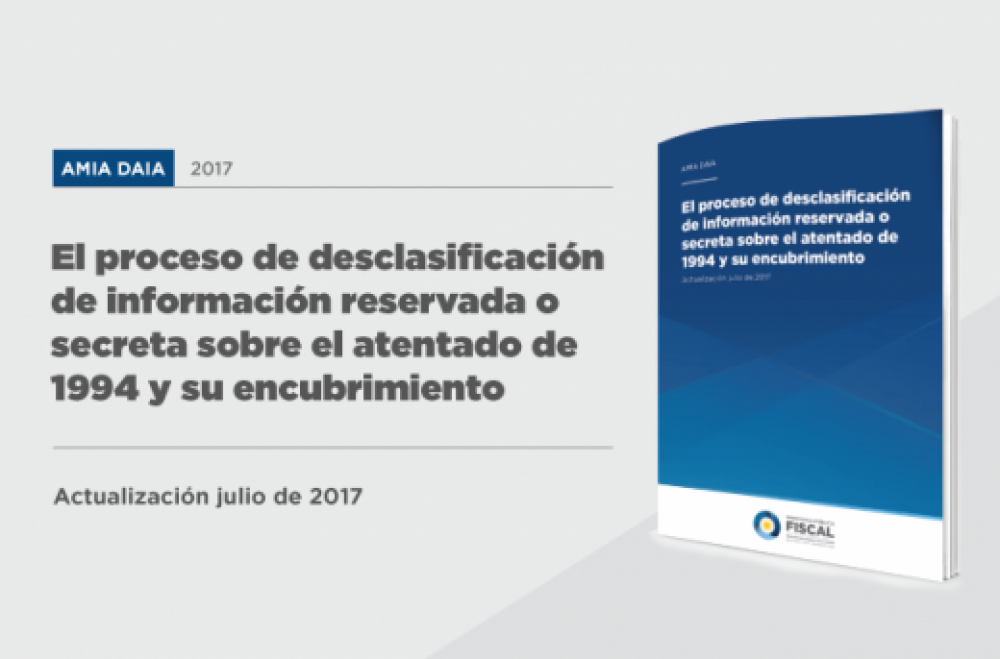 La UFI-AMIA present un informe actualizado sobre el proceso de desclasificacin