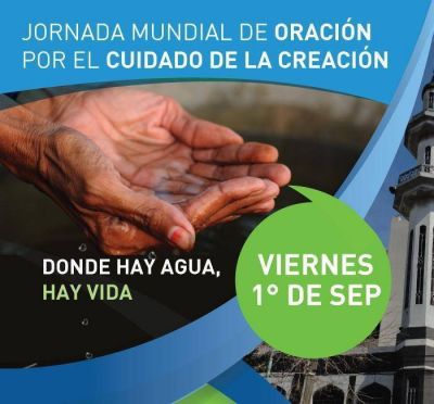Invitan a la Jornada Mundial de Oraci�n por el Cuidado de la Creaci�n