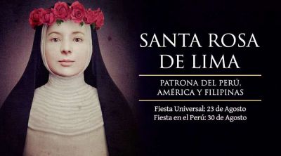 Hoy la Iglesia Universal celebra a Santa Rosa de Lima, Patrona de Am�rica y Filipinas