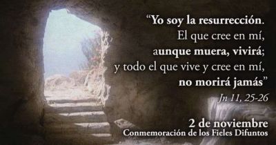Hoy la Iglesia Cat�lica conmemora a los Fieles Difuntos