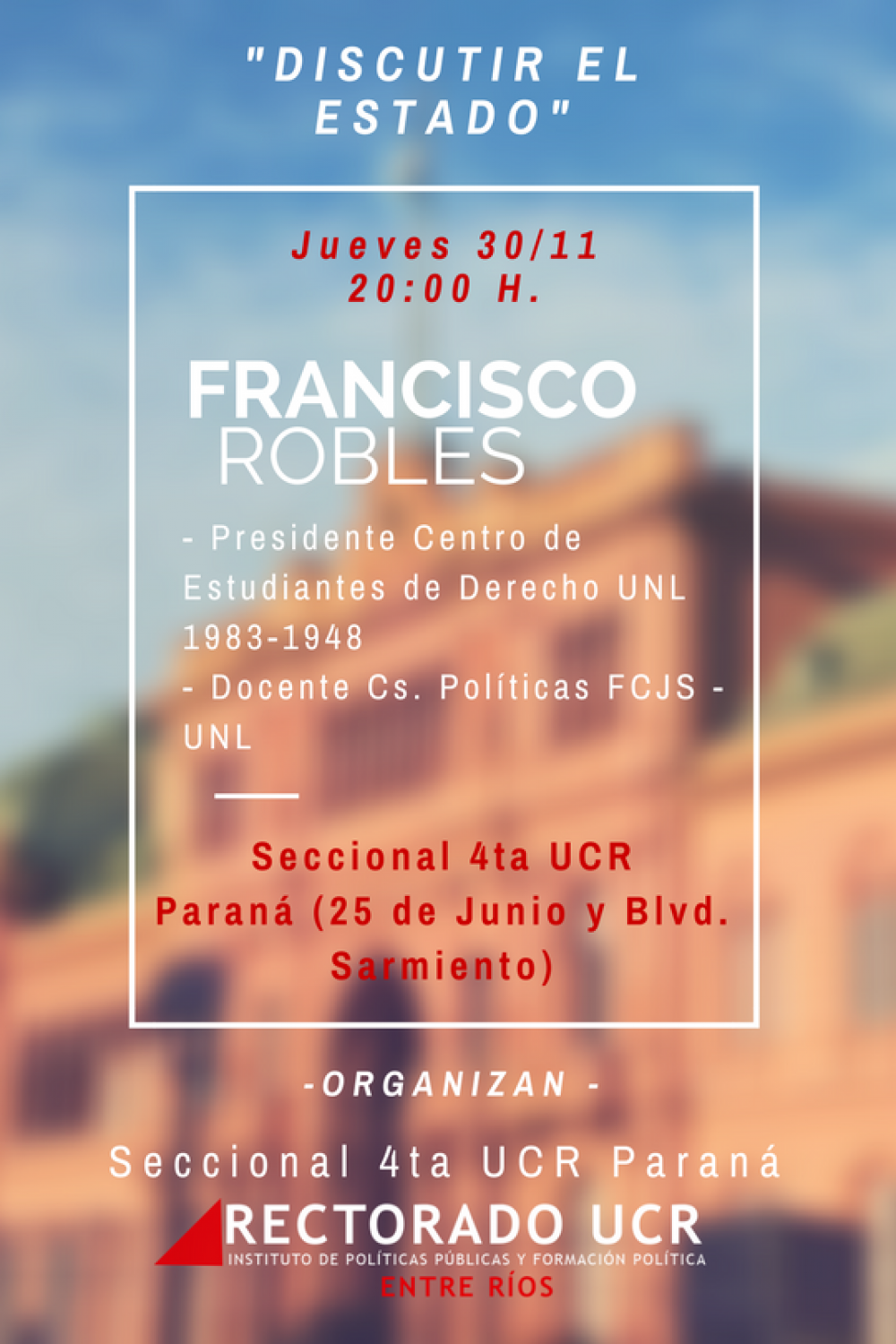 Desde la UCR convocan a la conferencia �Discutir el Estado� 