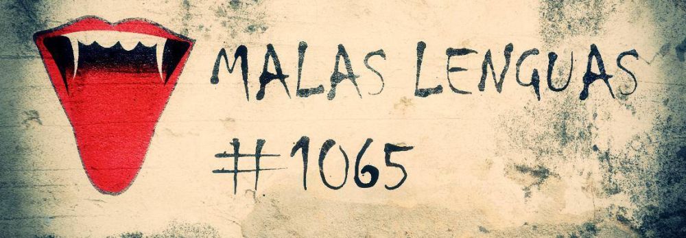 Malas lenguas 1065