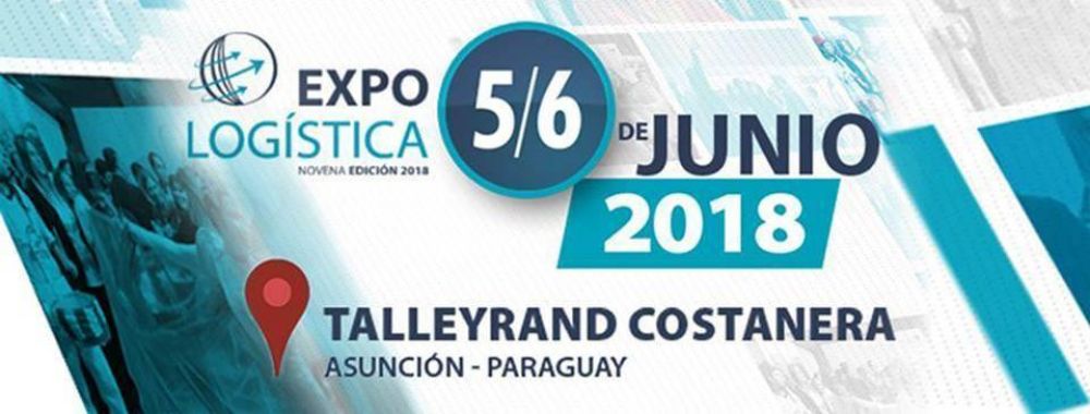 Ultiman detalles para la novena edicin de Expo logstica Paraguay 2018