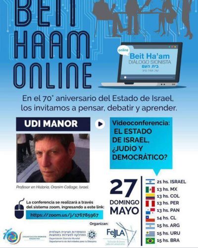 Dialogo sionista con Udi Manor en video conferencia: El Estado de Israel, �Jud�o y democr�tico?