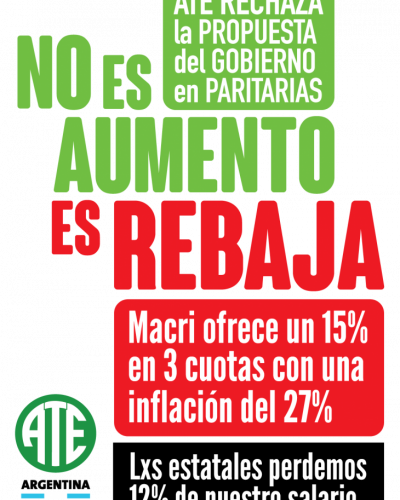 Pol�mica entre estatales: ATE sali� con los tapones de punta porque UPCN acept� el aumento salarial