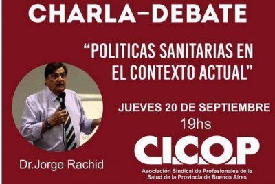 Charla-Debate �Pol�ticas Sanitarias en el contexto actual�