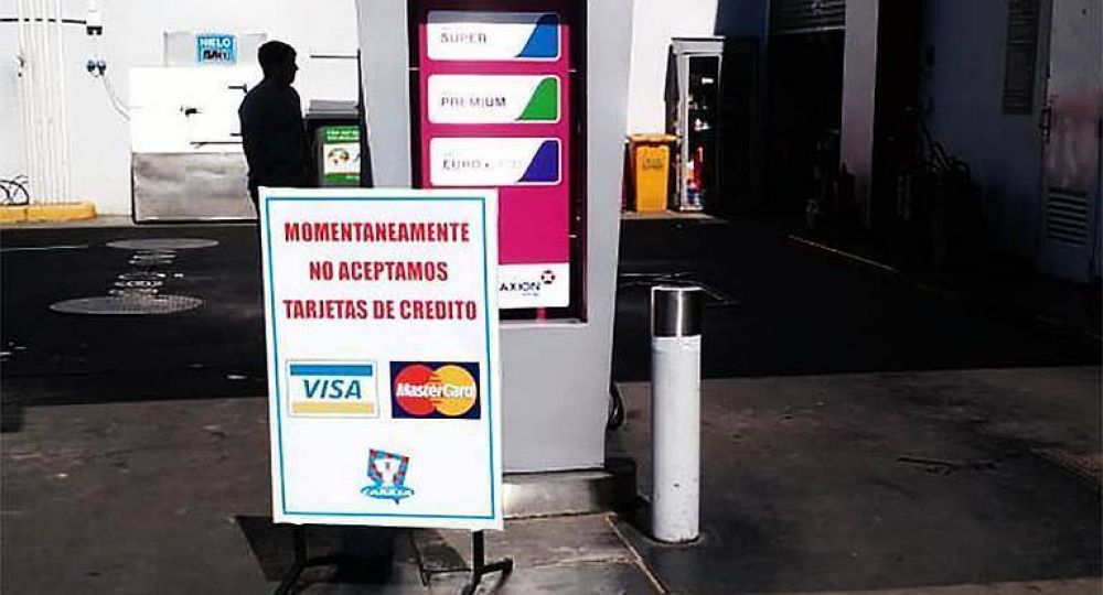 Crece la cantidad de estaciones de servicio que no aceptan pagos con tarjetas de cr�dito