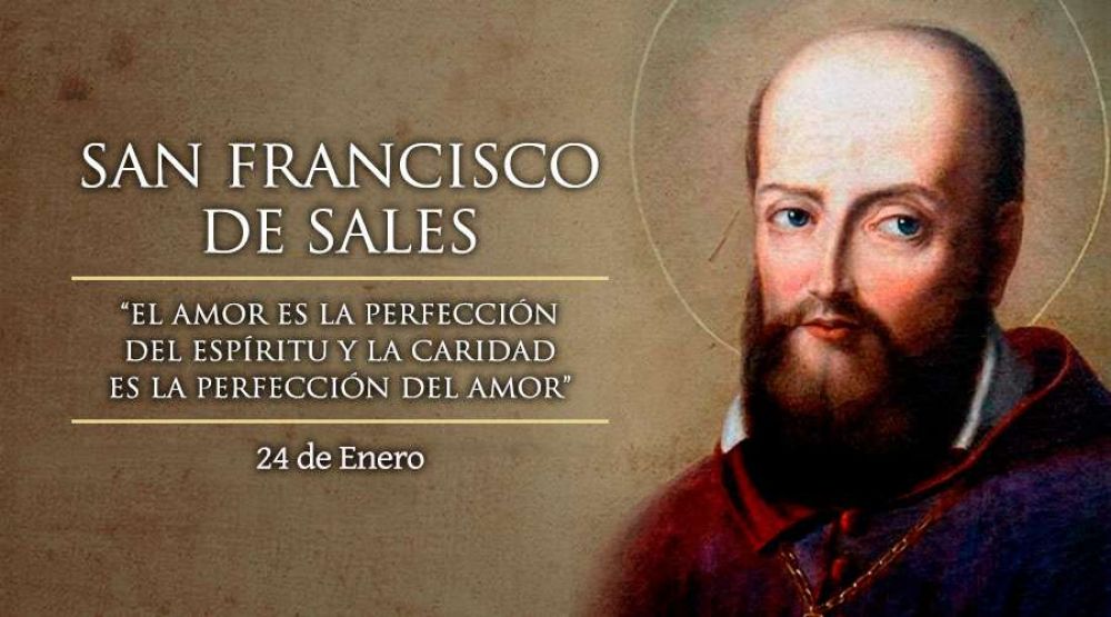Hoy es la fiesta de San Francisco de Sales, patrono de la prensa cat�lica