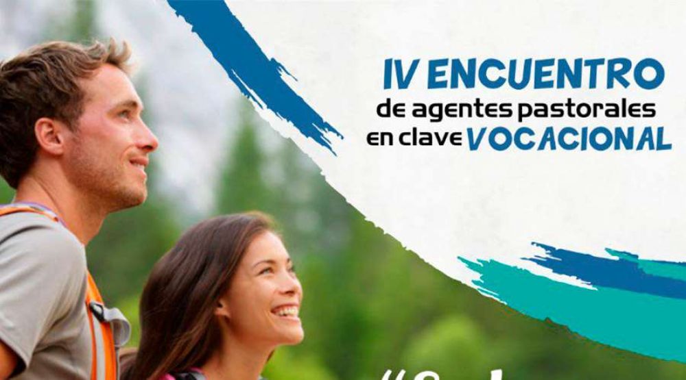 Argentina: Convocan al IV Encuentro de Agentes Pastorales sobre el tema �discernimiento�