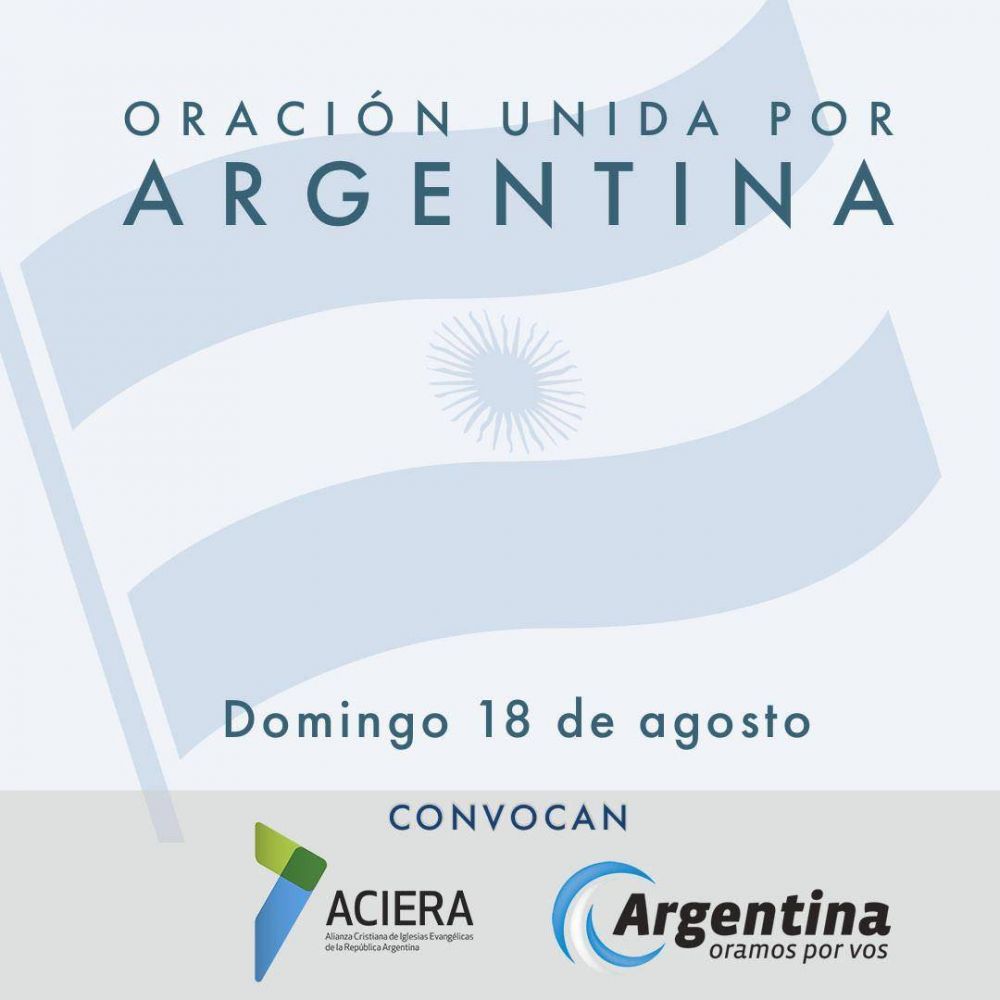 Argentina necesita la oracin de su iglesia en unidad