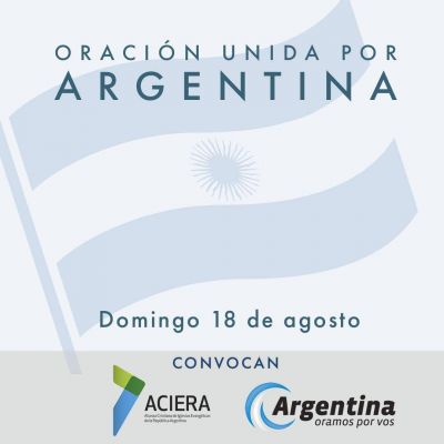Argentina necesita la oraci�n de su iglesia en unidad