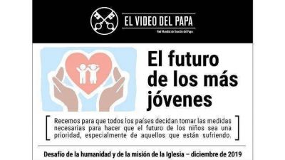 El Video del Papa. Este mes recemos por los ni�os marginados y abusados