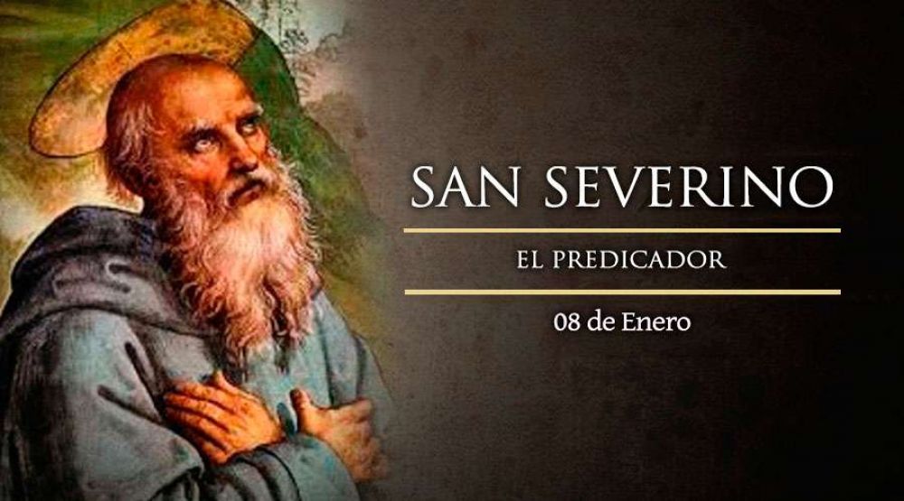 Hoy es la fiesta de San Severino, predicador que promova la oracin contra los vicios