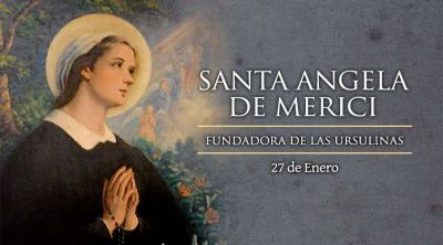 Hoy se celebra a Santa �ngela de Merici, fundadora de las Ursulinas