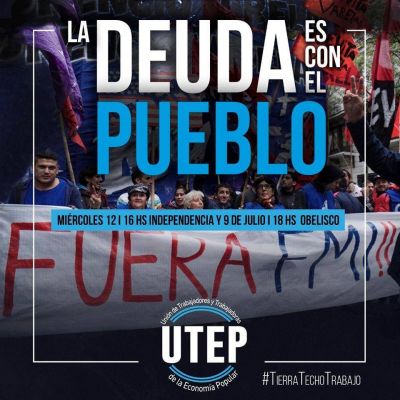 La UTEP se movilizar� el 12 de febrero contra el FMI: �La deuda es con el Pueblo�