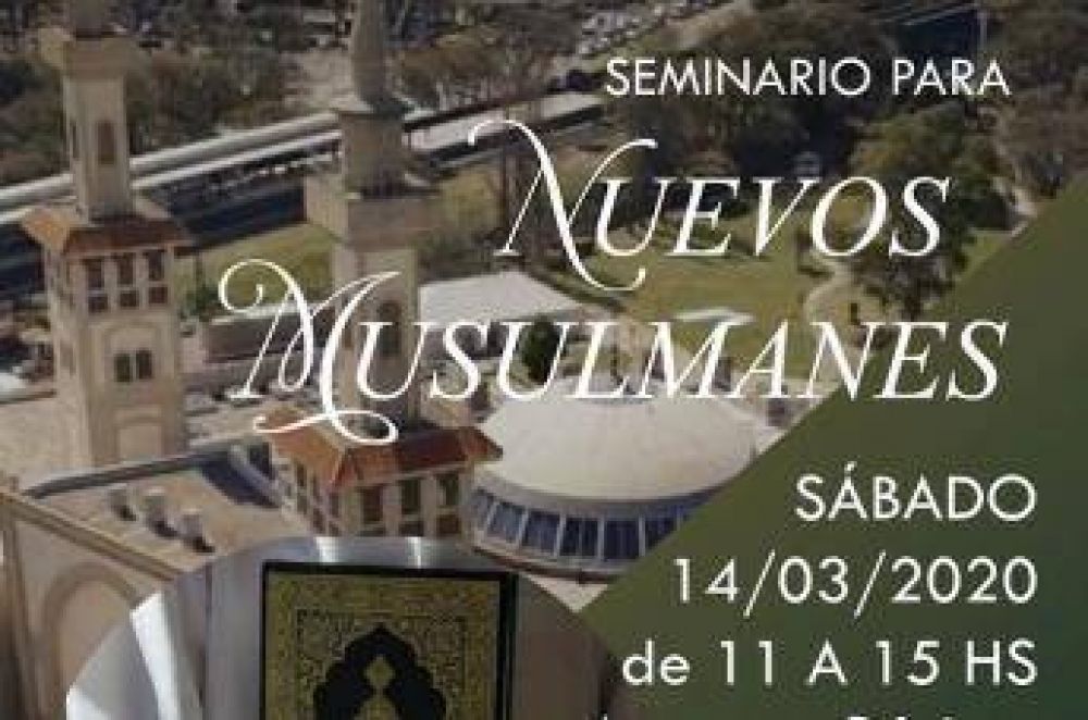 Nueva edicin del seminario para nuevos musulmanes en Buenos Aires