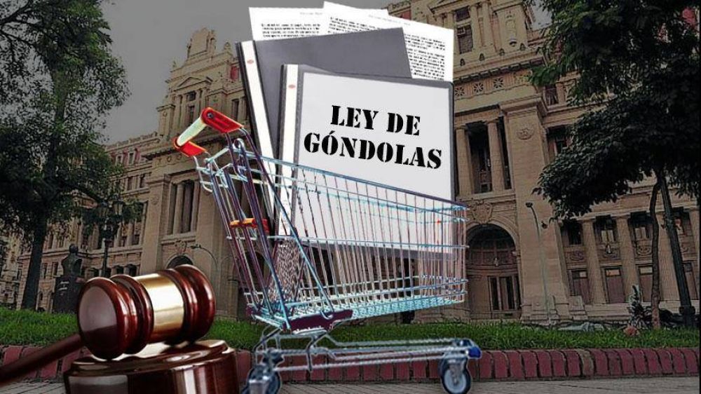 Ley de Gndolas: las cadenas de supermercados se preparan para empezar la nueva batalla judicial