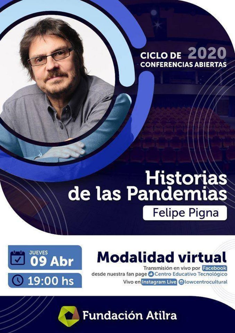 Atilra brinda este jueves la conferencia abierta Historia de las Pandemias, con Felipe Pigna