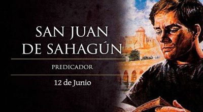 Hoy es la fiesta de San Juan de Sahag�n, predicador agustino