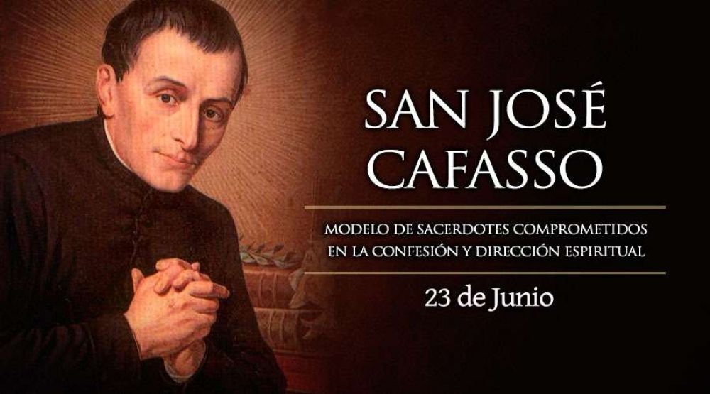 Hoy es fiesta de San Jos Cafasso, patrono de las crceles y modelo de confesor