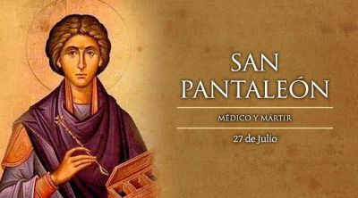 Hoy es fiesta de San Pantale�n, m�dico m�rtir cuya sangre se vuelve l�quida