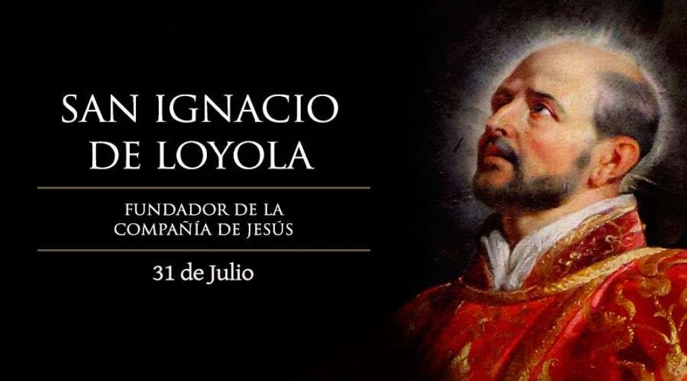 Hoy es la fiesta de San Ignacio de Loyola, fundador de la Compaa de Jess [VIDEO]