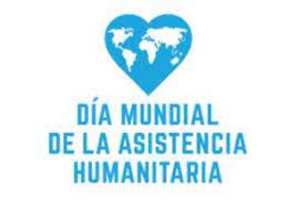 19 de Agosto: D�a Mundial de la Asistencia Humanitaria