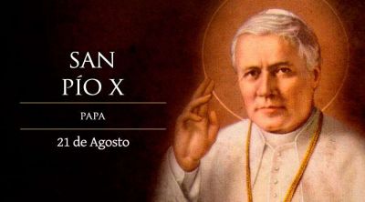 Hoy los cat�licos celebramos a San P�o X, el Papa de la Eucarist�a