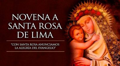 Hoy se inicia la Novena a Santa Rosa de Lima, Patrona de Am�rica y las Filipinas