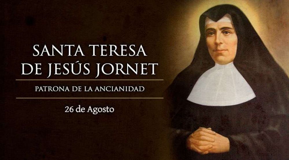 Hoy celebramos a Santa Teresa de Jess Jornet e Ibars, patrona de la ancianidad