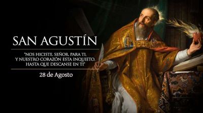 Hoy es fiesta de San Agust�n, doctor de la Iglesia y �patr�n de los que buscan a Dios�