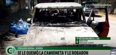 Se le prendi� fuego la camioneta y le robaron bidones y envases de soda