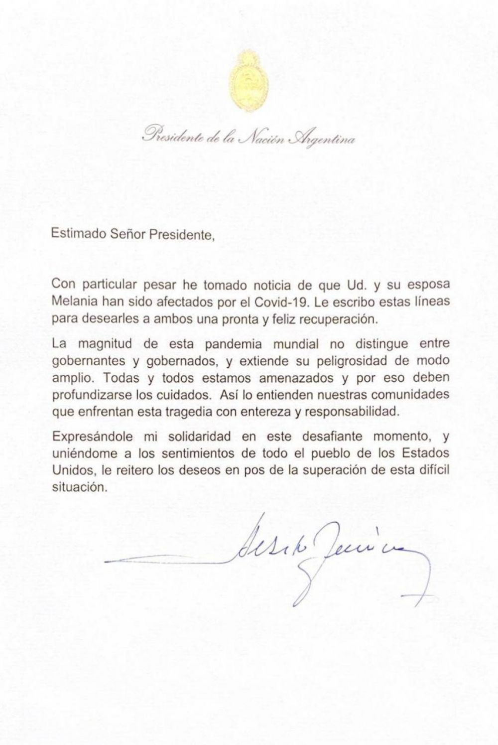 El Presidente le envi� una carta a Trump para desearle una 