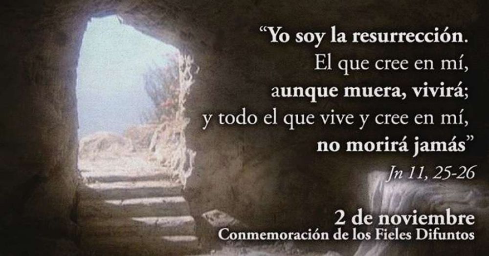Hoy la Iglesia Cat�lica conmemora a los Fieles Difuntos