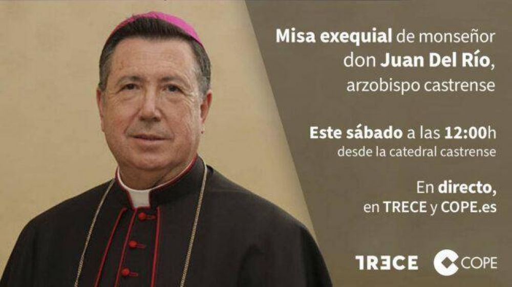 TRECE emite el funeral por el arzobispo castrense Mons. Juan del Ro