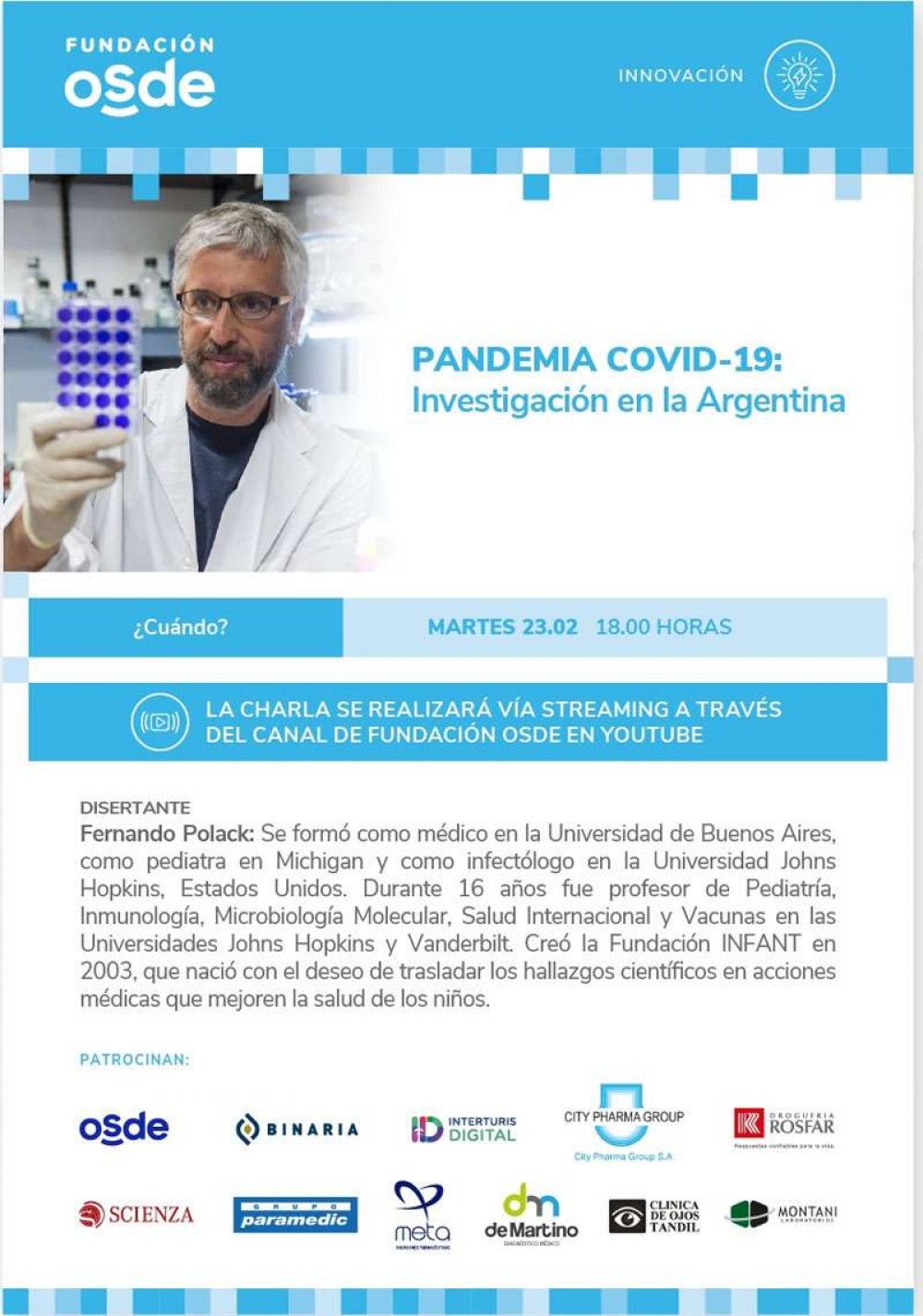 Fundacin OSDE invita a la charla de Fernando Polack Pandemia Covid-19. Investigacin en Argentina
