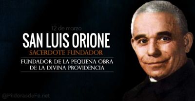Hoy es fiesta de San Orione, fundador de la Peque�a Obra de la Divina Providencia