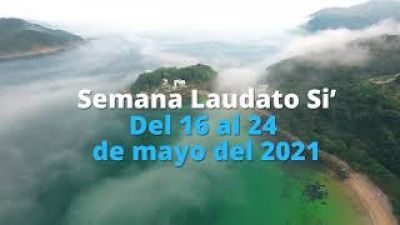 Preparan la VI Semana Laudato si' en la Argentina