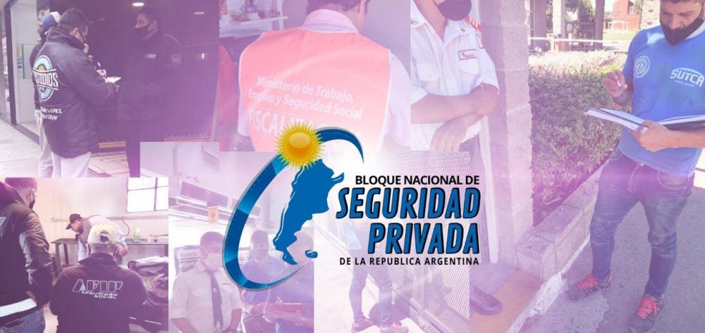 El Bloque Nacional de Seguridad Privada de la Repblica Argentina exige la normalizacin de la actividad