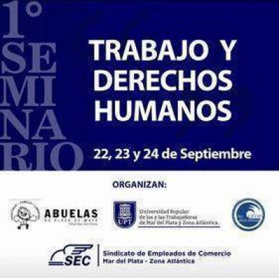 Se lanza la primera edición del Seminario de “Trabajo y Derechos Humanos”, que contará con la participación de Estela de Carlotto