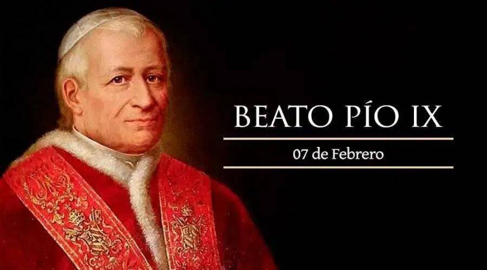 Hoy la Iglesia recuerda al Beato Papa Po IX, el Papa que se declar prisionero
