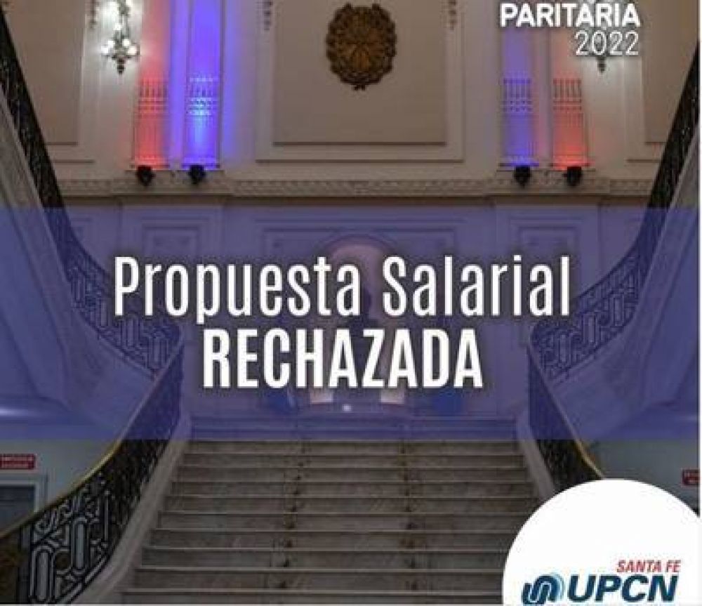 UPCN Santa Fe rechaz la propuesta salarial del gobierno provincial